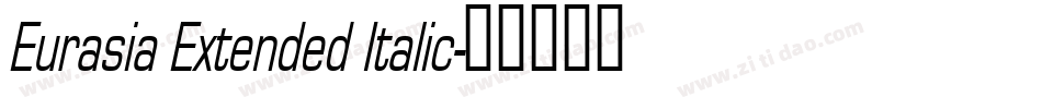 Eurasia Extended Italic字体转换